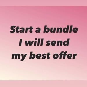 Start a bundle, I will send my best offer.